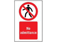 No admittance symbol and text safety sign.