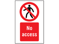 No access symbol and text safety sign.