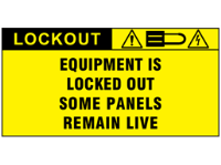 Equipment is locked out some panels remain live label