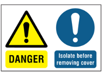 Danger Isolate before removing cover symbol and text safety label.