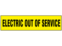 Electric Out of Service label