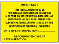 Installation should be periodically inspected and tested label