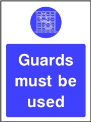 Use Safety Guard Sign