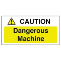Caution Dangerous Machine Sig