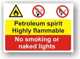 Petroleum spirit Fire Prevention Signs
