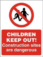 CHILDREN KEEP OUT! Construction Sites are Dangerous - Health & Safety Sign (PRC.03) Rigid Plastic