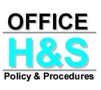 OFFICE HEALTH & SAFETY POLICY & PROCEDURES