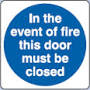 In The Event Of A Fire This Door Must Be Kept Closed - Health & Safety Sign &#x28;MAD.16&#x29;