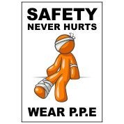 Safety Never Hurts - Funny Health and Safety Sign (JOKE014) 200x300mm