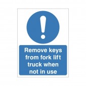 Remove Keys From Fork Lift Truck When Not In Use - Health and Safety Sign (MAG.22)