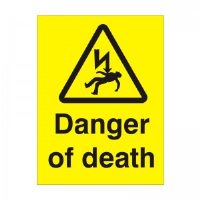 Danger Of Death - Health and Safety Sign (WAE.31)