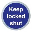 Keep Locked Shut Door Disc.