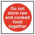 Do Not Store Raw & Cooked Food Together Sign.