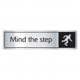 Silver & Black Mind The Step Sign.