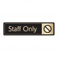 Black & Gold Staff Only Door Sign.