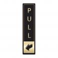 Black & Gold Vertical Pull Door Sign.