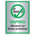 Vaping Allowed On These Premises Sign.