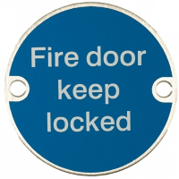 Fire Door Keep Locked Sign Stainless Steel