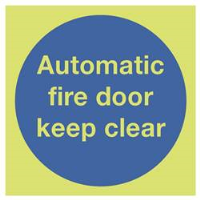 Photoluminescent Automatic Fire Door Keep Clear Sign