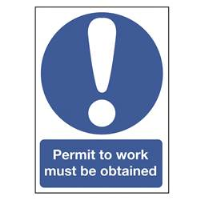 Permit To Work Must Be Obtained Sign