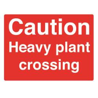 Caution Heavy Plant Crossing Sign