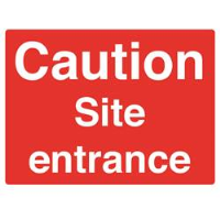 Caution Site Entrance Sign