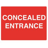 Concealed Entrance Sign